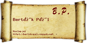 Bertók Pál névjegykártya